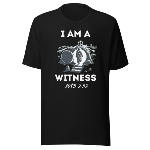I Am A Witness Unisex t-shirt