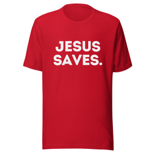Jesus Saves Unisex t-shirt